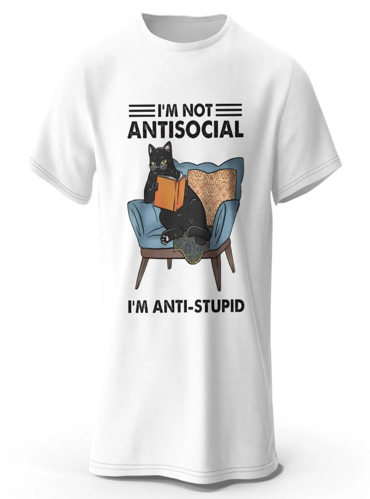 White t-shirt with a graphic of a cat reading a book and text 'I'm not antisocial, I'm anti-stupid' on a white background.